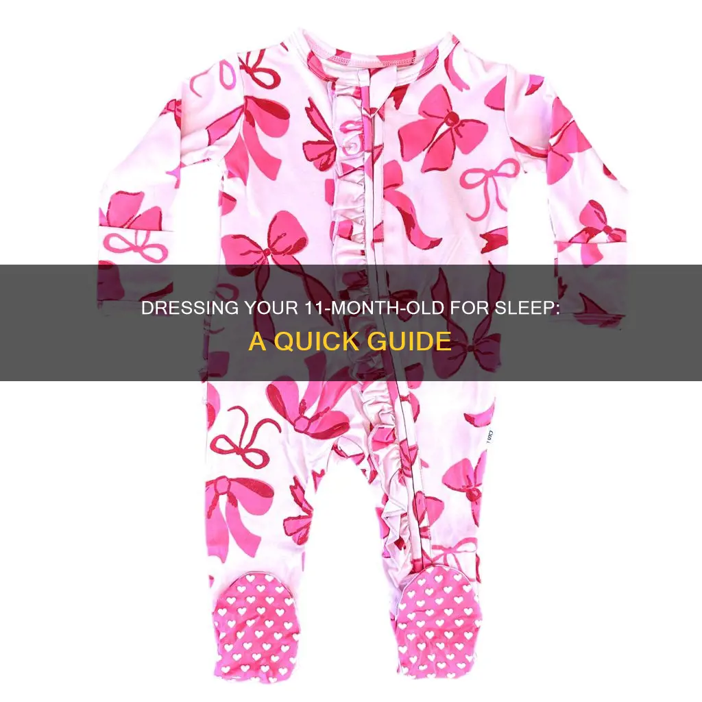 how to dress 11 month old for sleep
