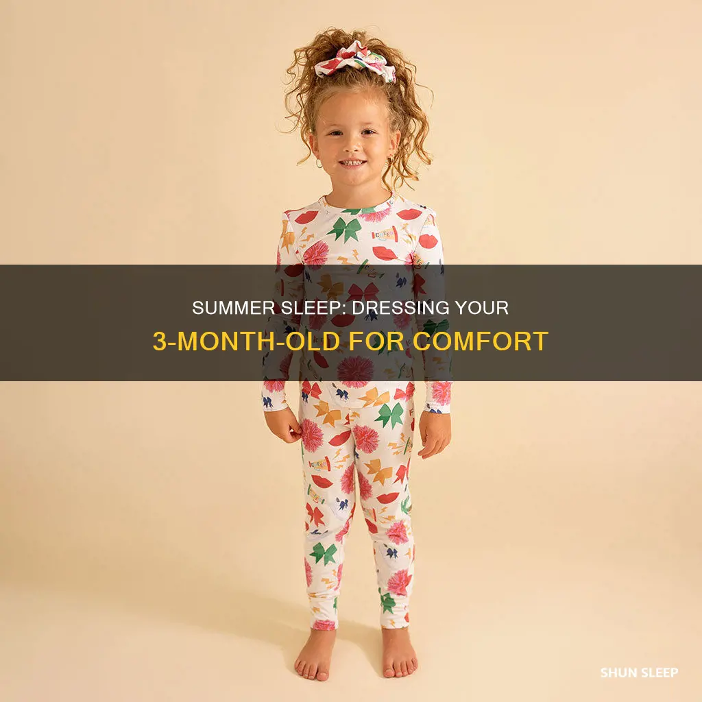 how to dress 3 month old for sleep in summer