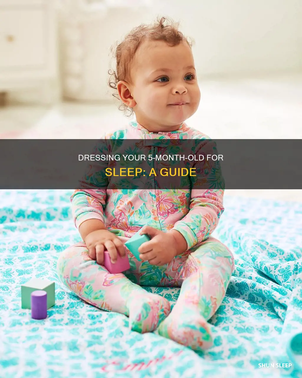 how to dress 5 month old for sleep
