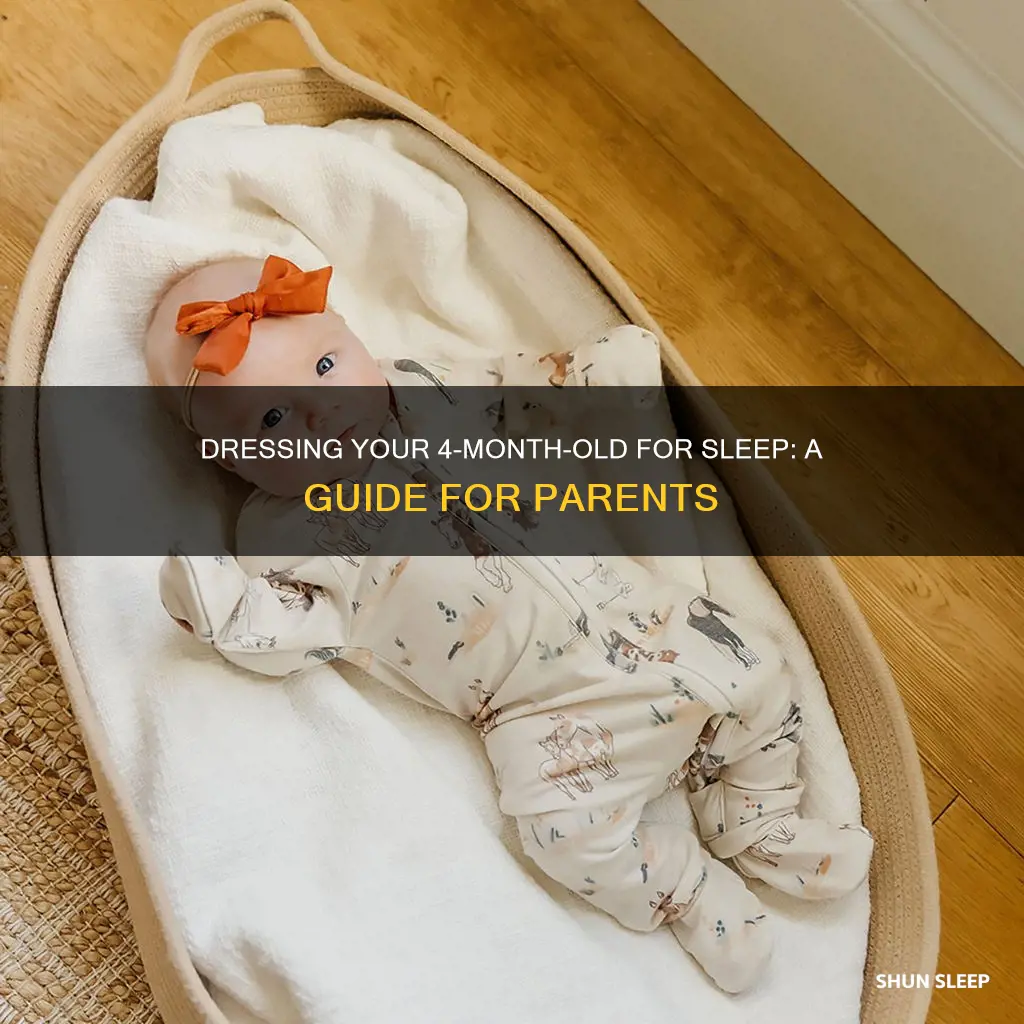 how to dress my 4 month old to sleep