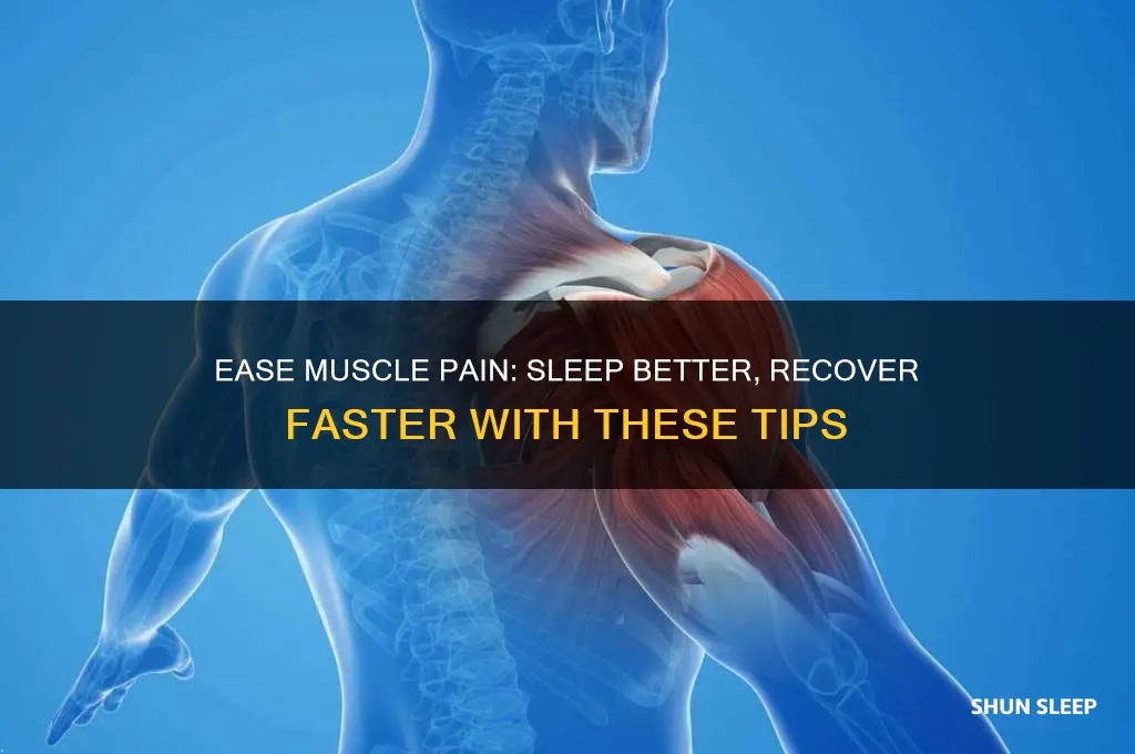 how to ease muscle pain from not getting enough sleep