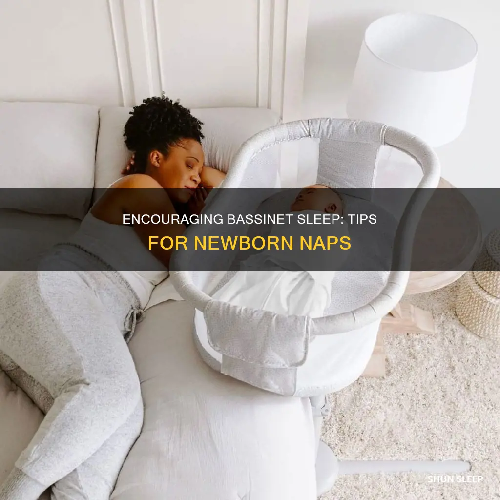 how to encourage newborn to sleep in bassinet