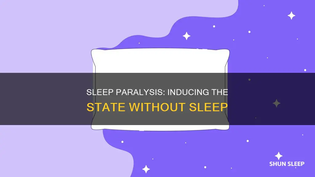 how to enter sleep paralysis without falling asleep