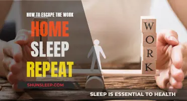 Breaking Free: Work, Home, Sleep, Repeat
