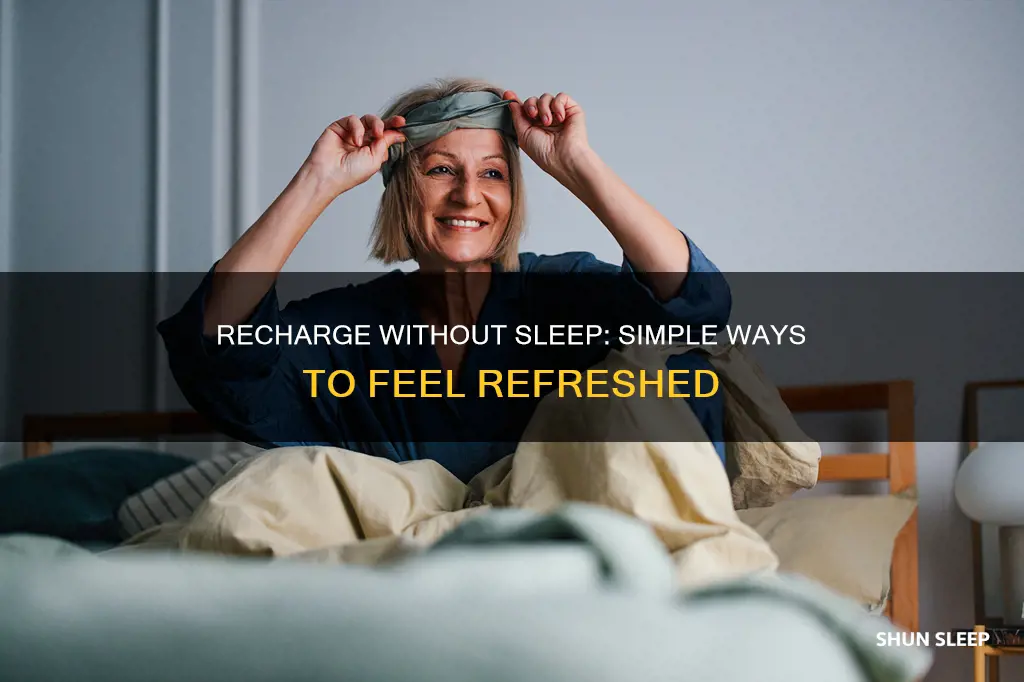 how to feel refreshed without sleep