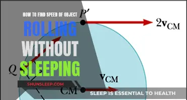 Staying Awake to Measure Rolling Speed