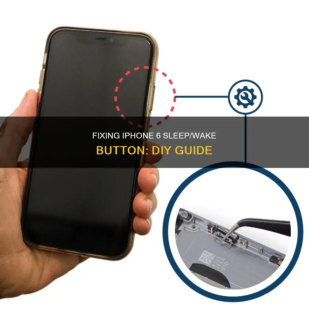 how to fix sleep wake button on iphone 6
