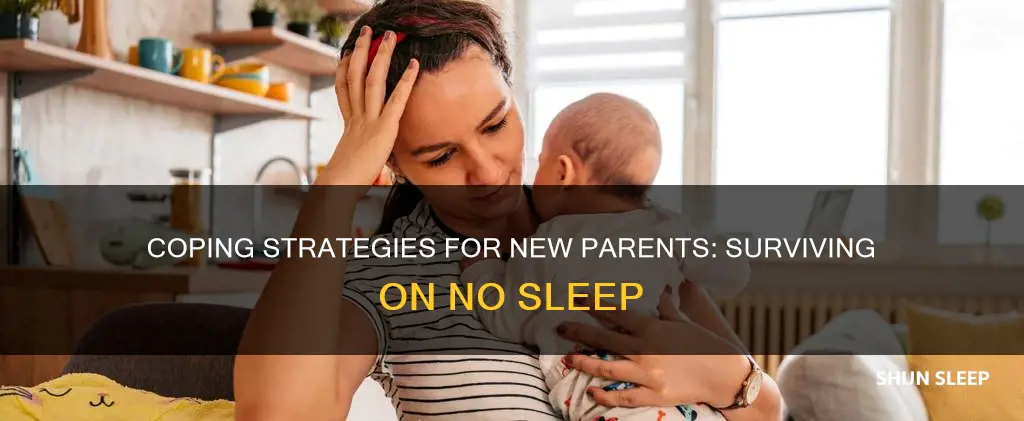 how to function on no sleep with newborn