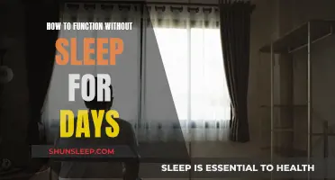 Staying Awake for Days: Functioning Without Sleep