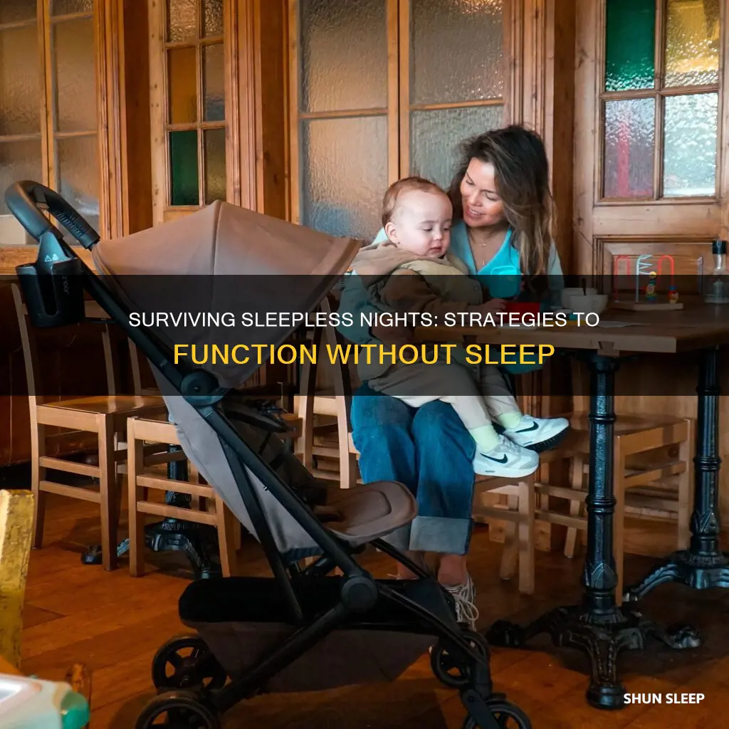 how to function without sleep