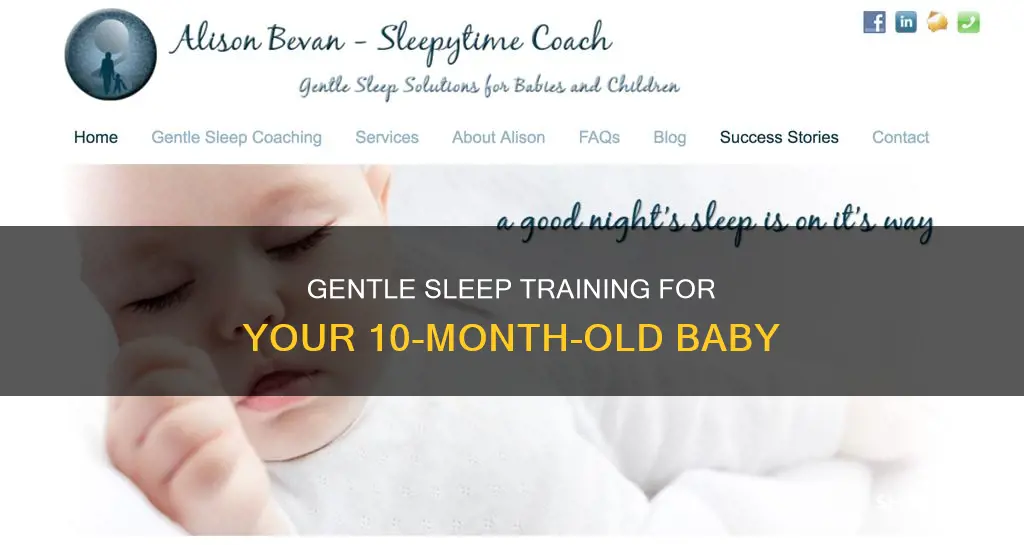 how to gently sleep train 10 month old