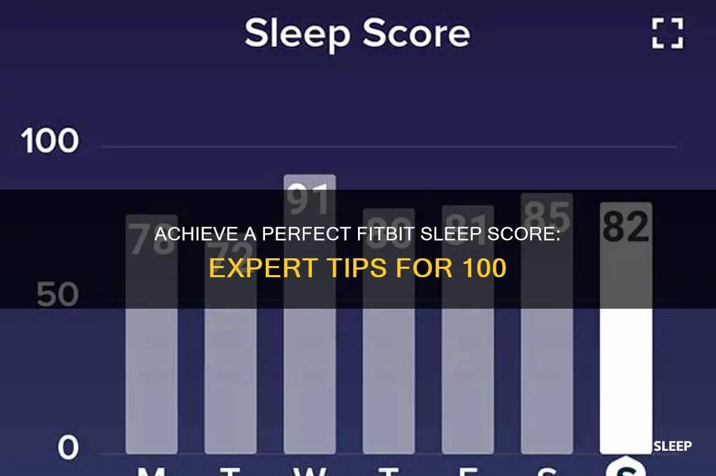 how to get 100 fitbit sleep score