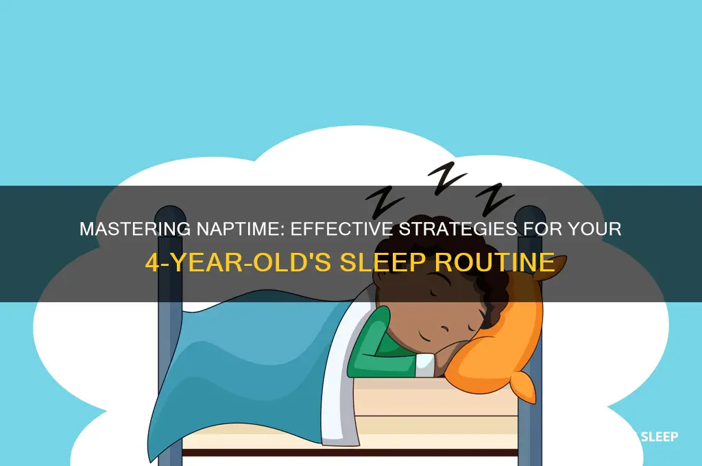 how to get 4 year old to sleep for naps