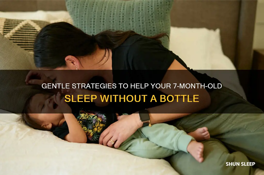 how to get 7 month old to sleep without bottke