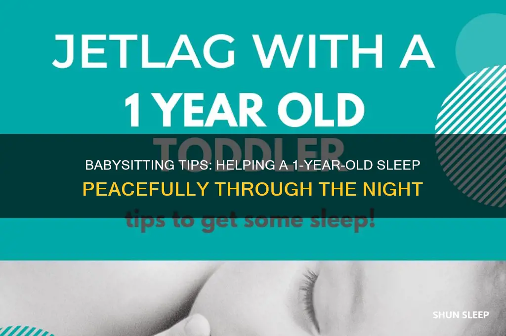 how to get a 1 year old to sleep babysitting