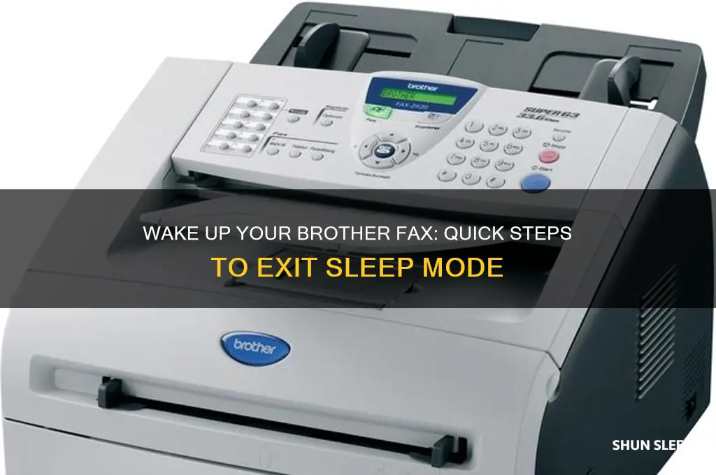 how to get a brother fax off of sleep mode