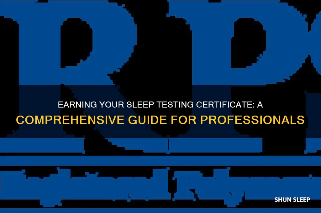 how to get a certificate for sleep testing