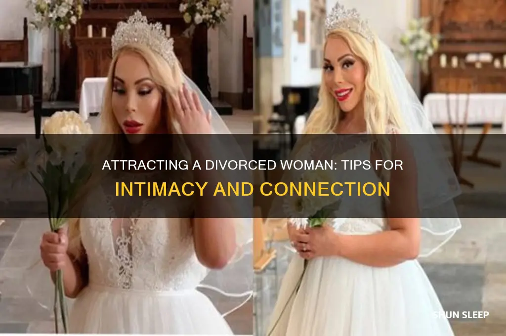 how to get a divorced woman to sleep with you