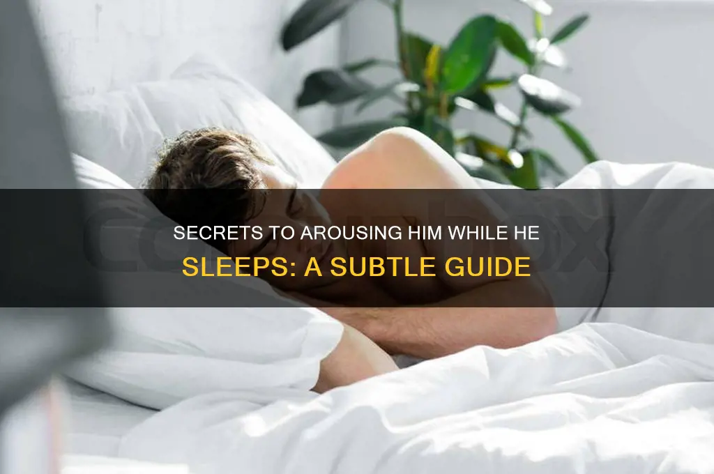 how to get a guy hard in his sleep