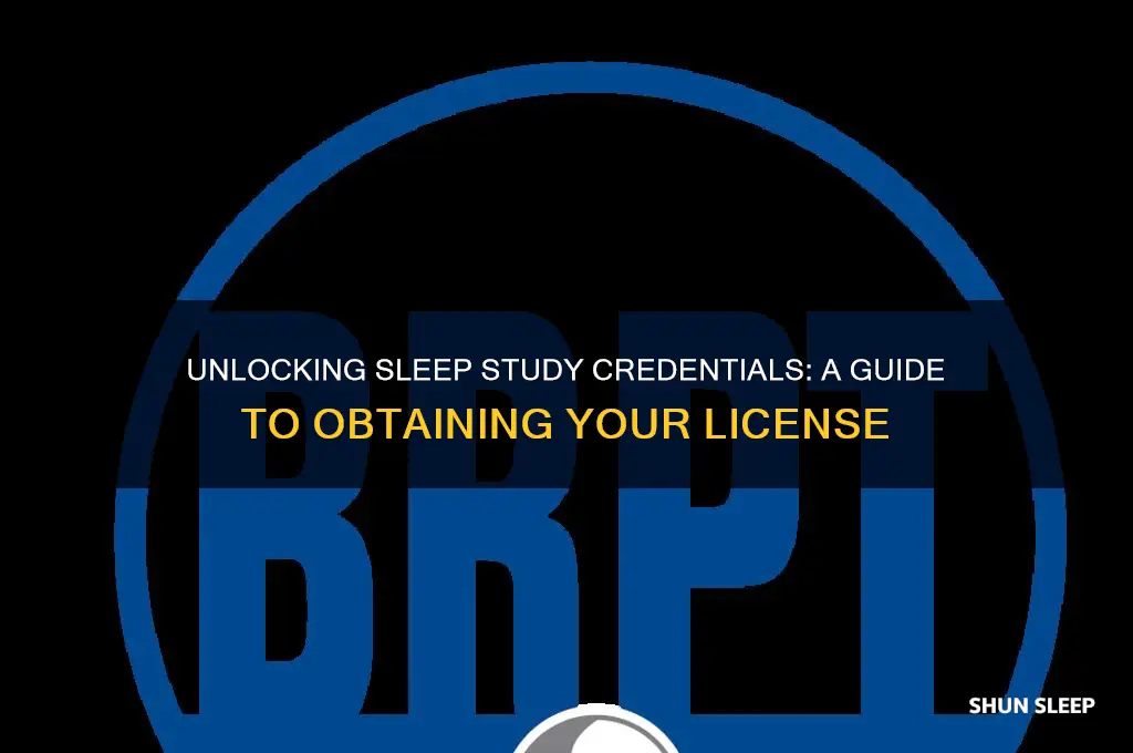 how to get a license to do sleep studies