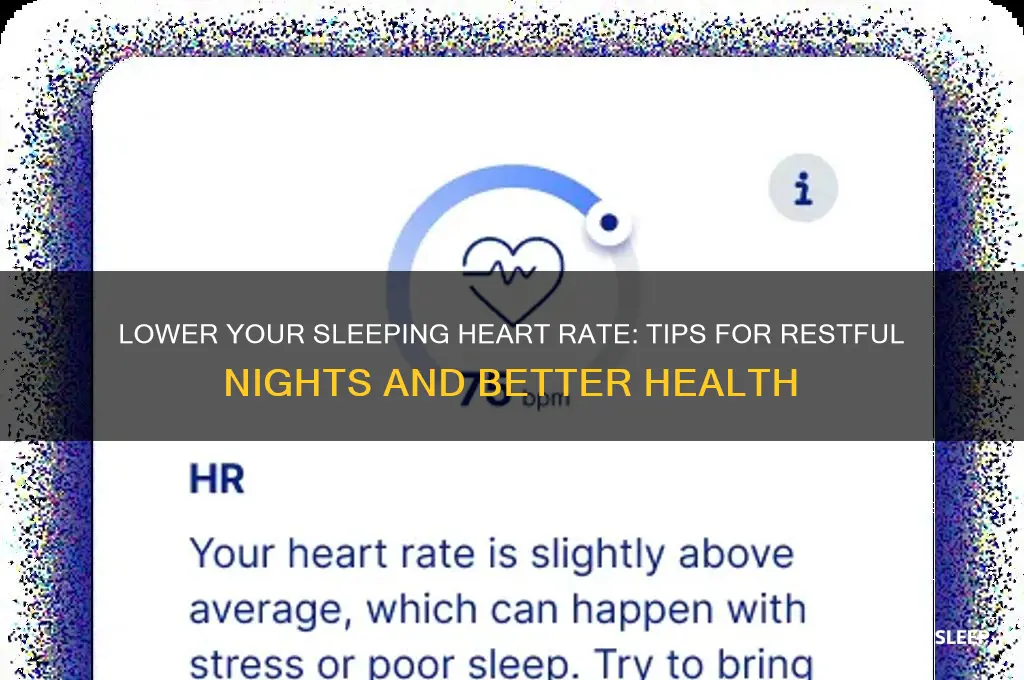 how to get a lower heart rate when sleeping
