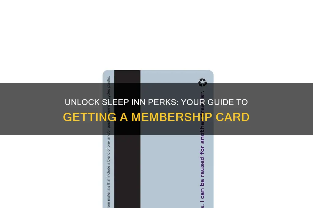 how to get a membership card for sleep inn