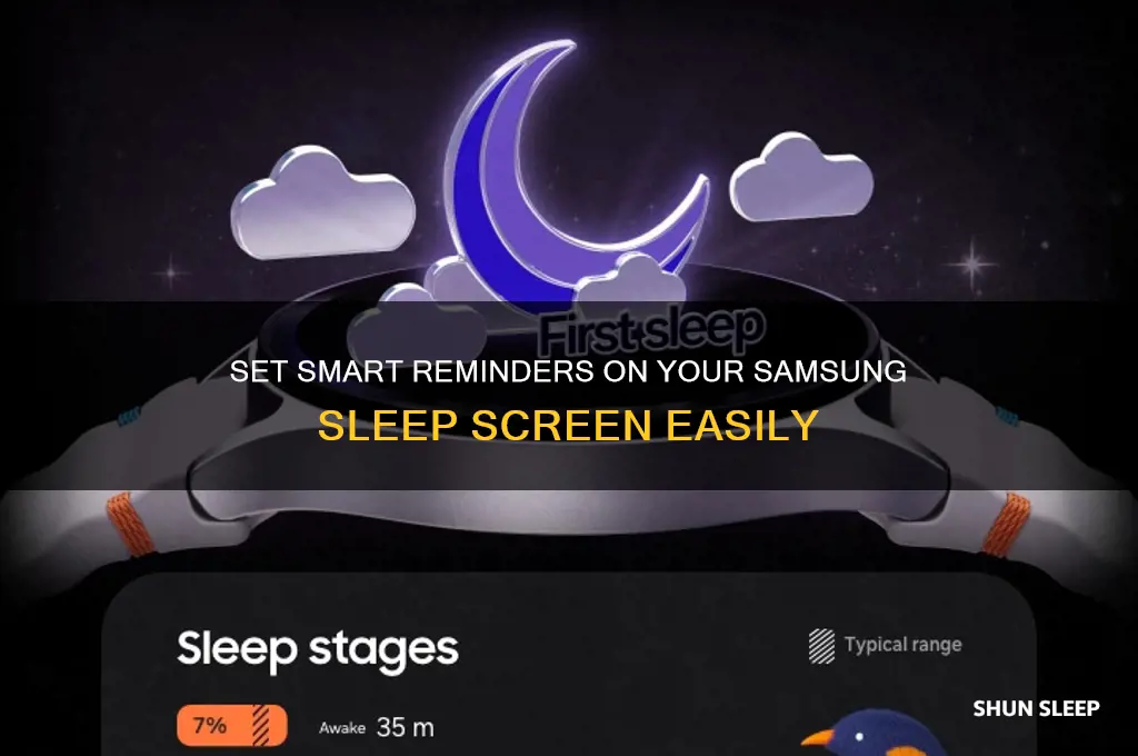 how to get a reminder on samsung sleep screen