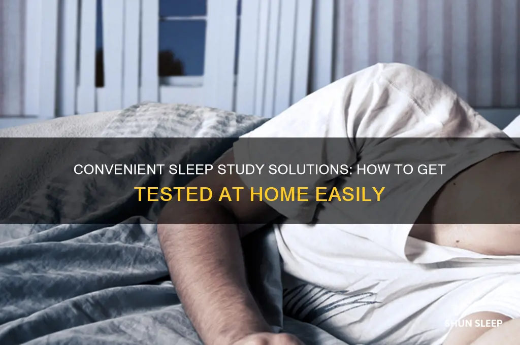 how to get a sleep study at home