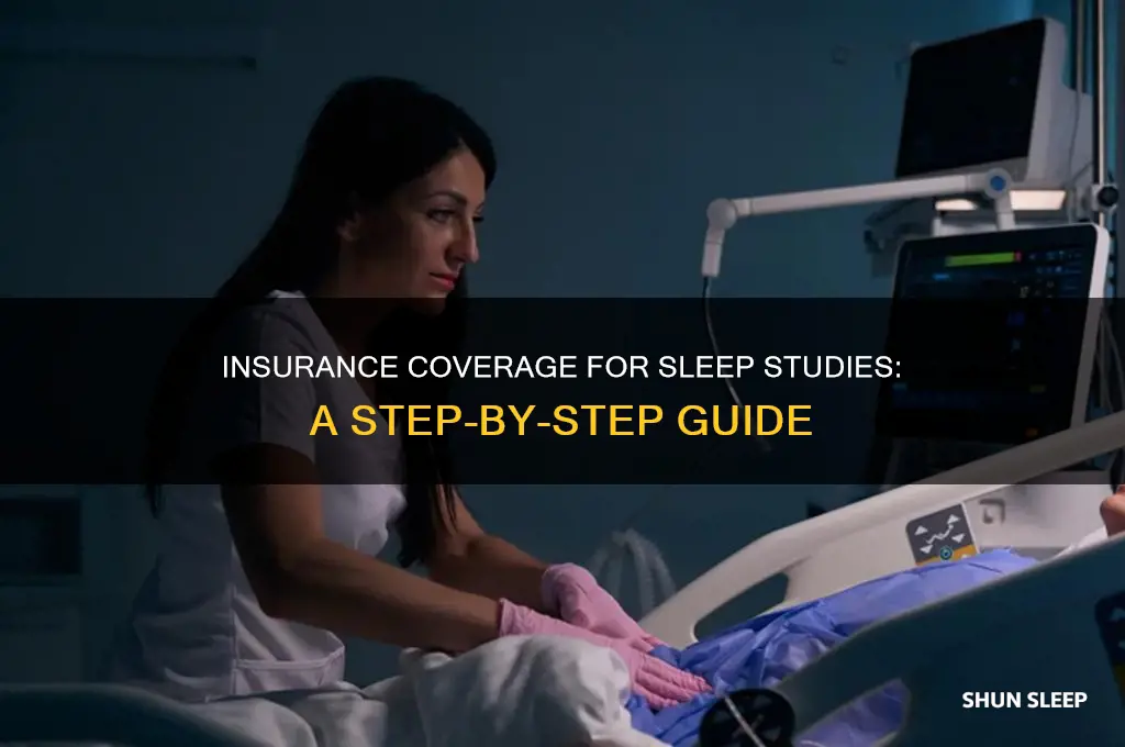 how to get a sleep study covered by insurance