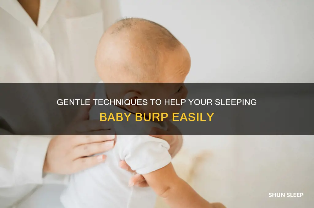 how to get a sleeping baby to burp