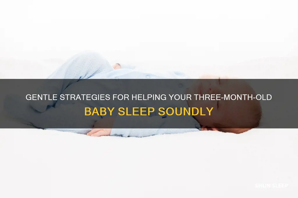 how to get a three month ol to sleep