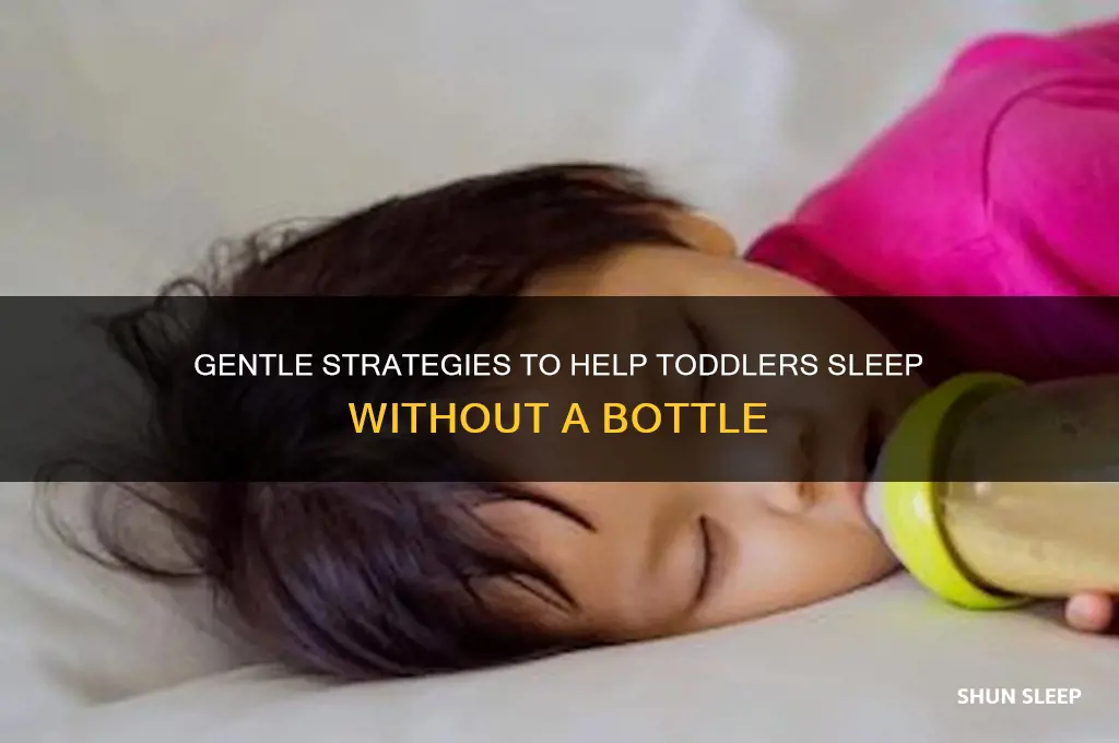 how to get a toddler to sleep without a bottle