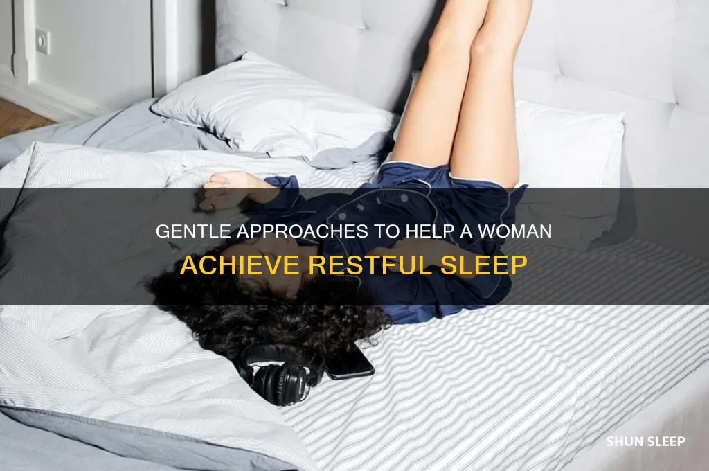 how to get a woman to sleep