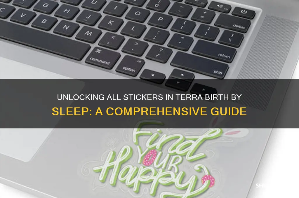 how to get all stickers terra birth by sleep