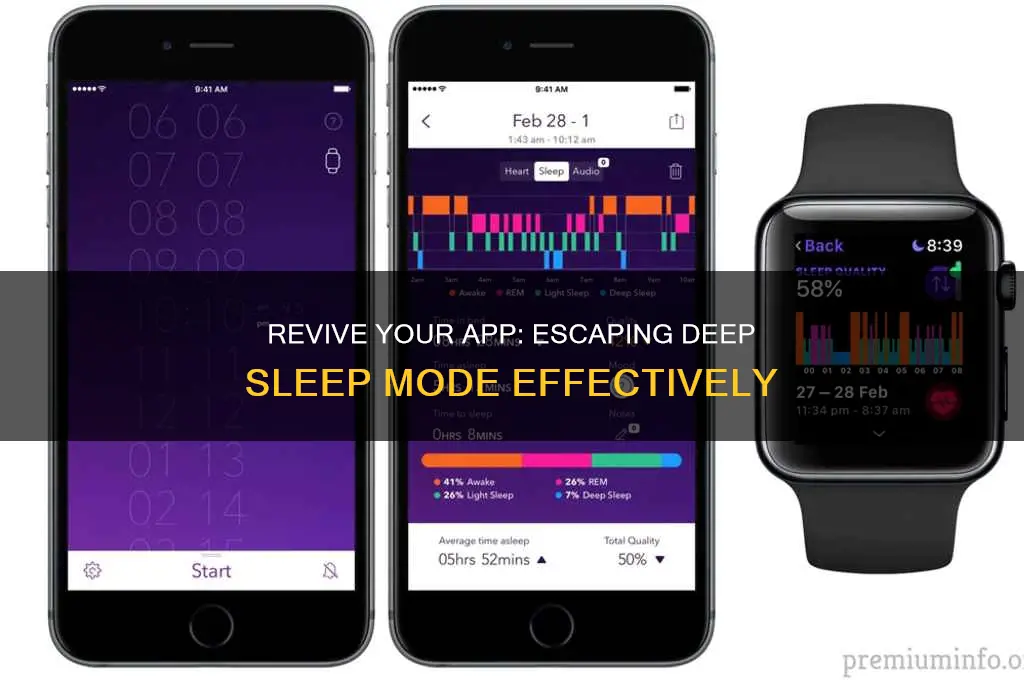 how to get an app out of deep sleep