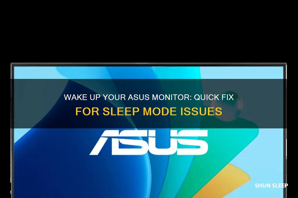 how to get asus monitor out of sleep mode