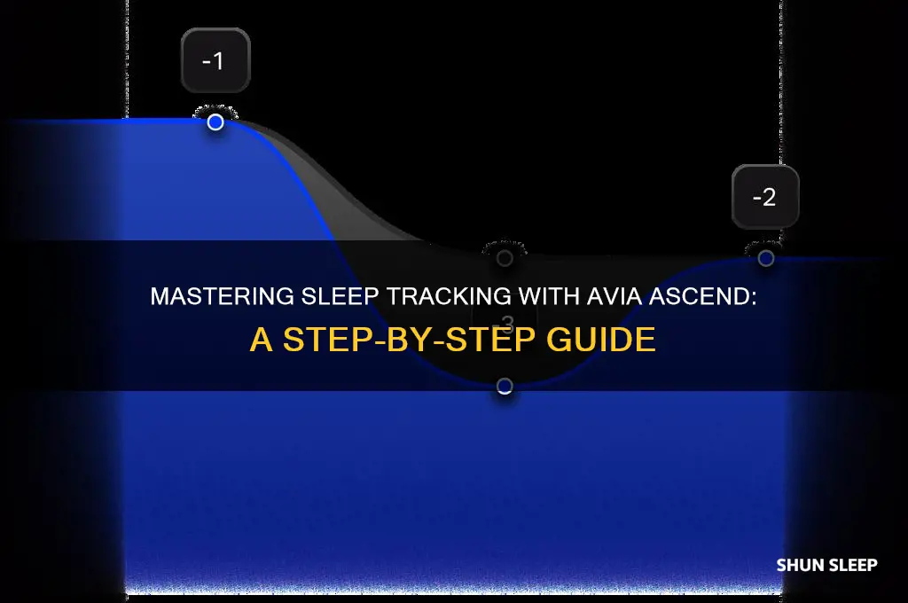 how to get avia ascend to track sleep