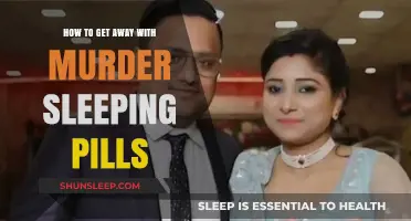 Sleeping Pills and Murder: A Dangerous Mix to Avoid