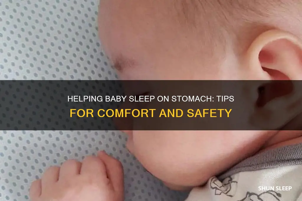 how to get baby comfortable sleeping on stomach