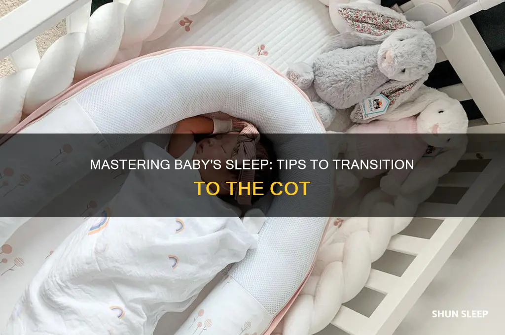 how to get baby sleep in cot