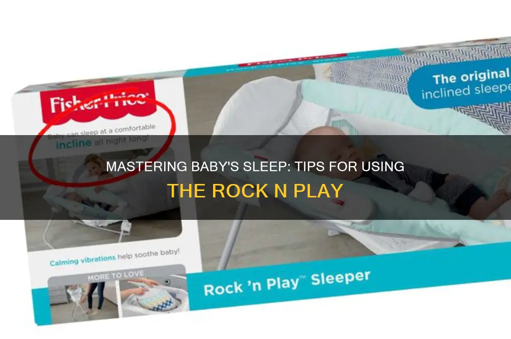 how to get baby to sleep in rock n play