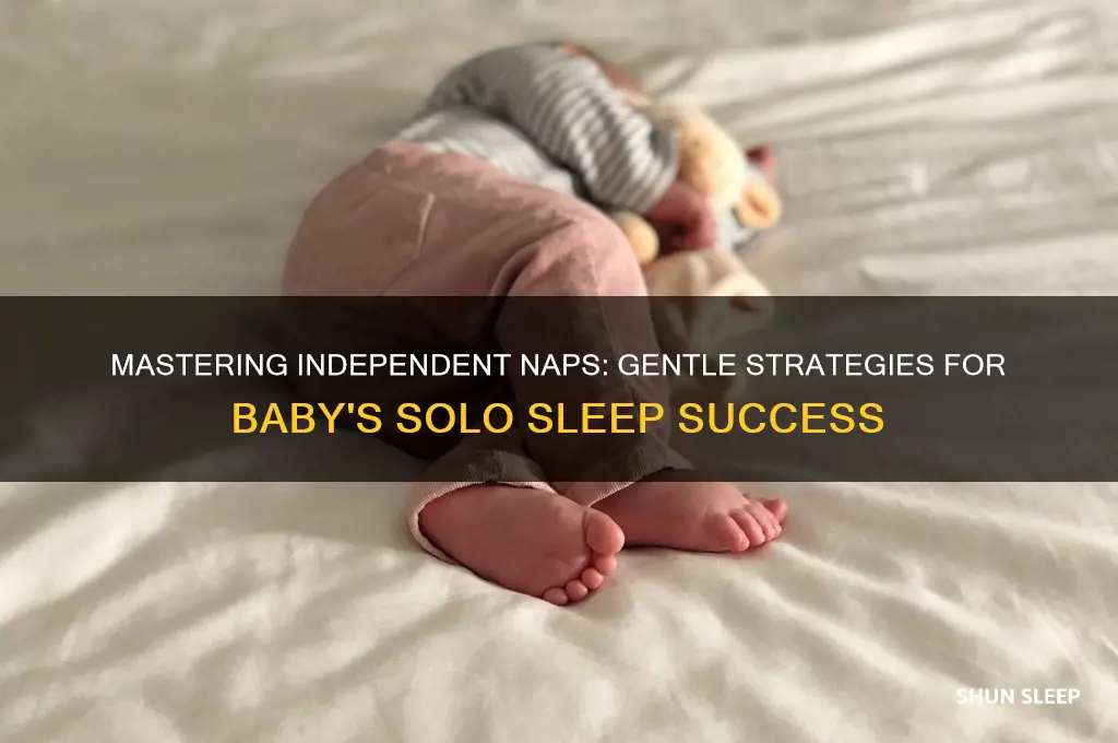how to get baby to sleep independently for naps