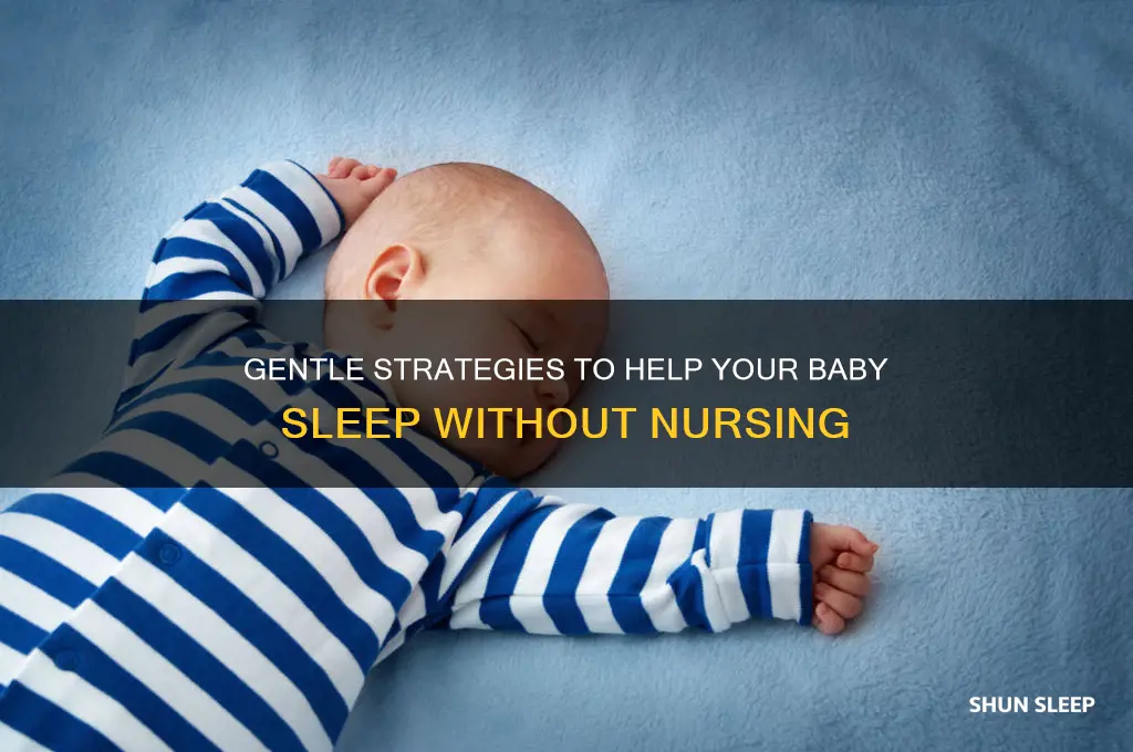 how to get baby to stop nursing to sleep