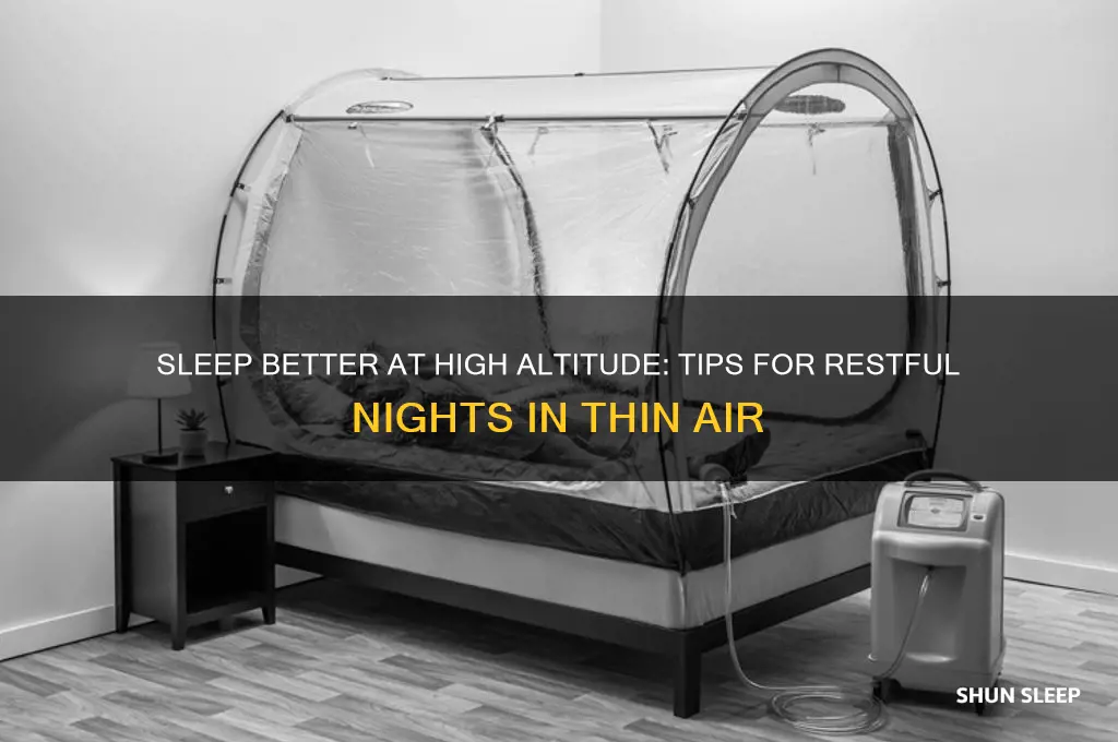 how to get better sleep at high altitude