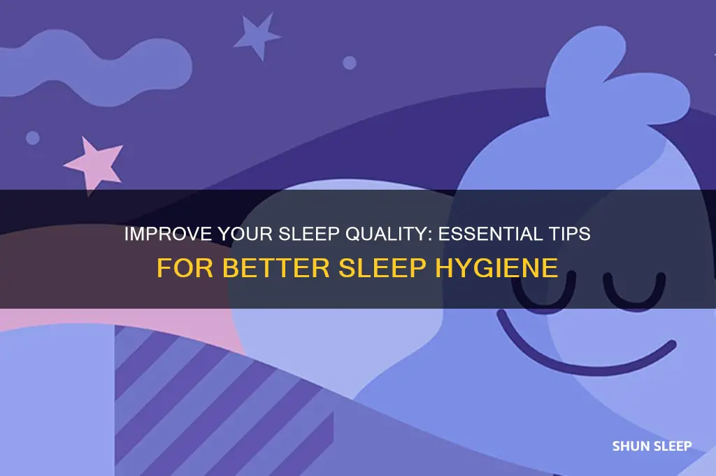 how to get better sleep hygiene