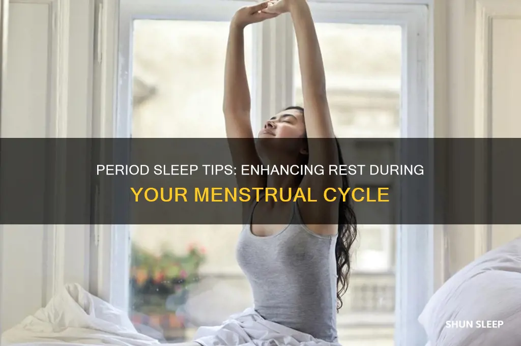 how to get better sleep on your period