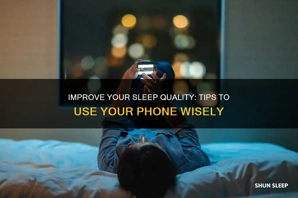 how to get better sleep phone