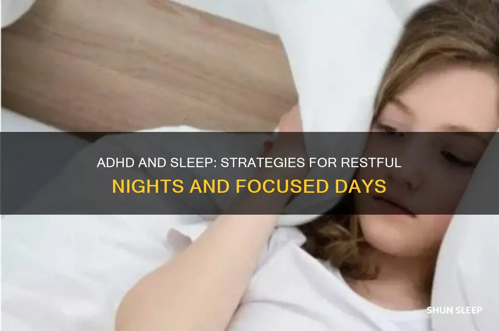 how to get better sleep when you have adhd