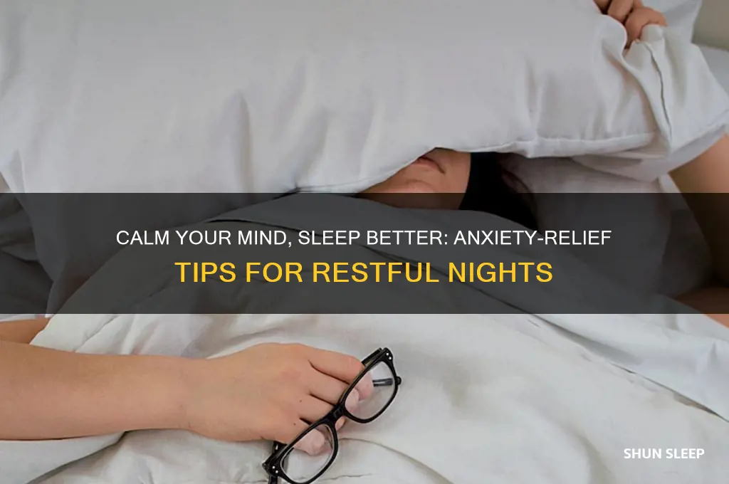 how to get better sleep when you have anxiety
