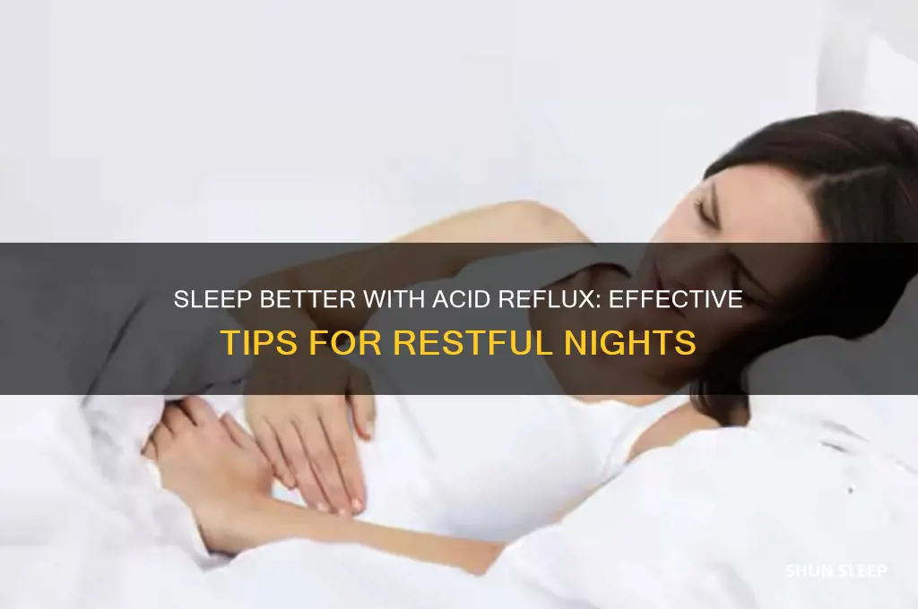how to get better sleep with acid reflux